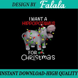 PNG ONLY I Want A Hippopotamus For Christmas Png, Xmas Light Hippo Png, Christmas Png, Digital Download