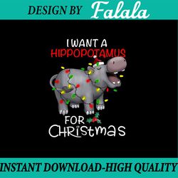png only i want a hippopotamus for christmas png, xmas light hippo png, christmas png, digital download