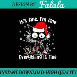 png only funny its fine im fine everything fine cat christmas png, funny cat xmas png, christmas png, digital download