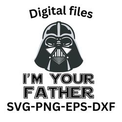 i'm your father starwars svg