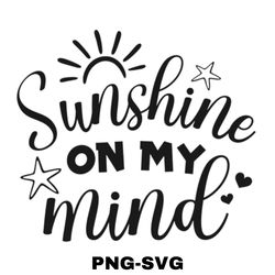 summer svg bundle, sunshine on my mind, beach svg, summertime svg, vacation svg, summer cut files, cricut, png, svg