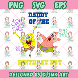 sponge bob svg,png,eps .daddy of the birthday boy spong bob svg png