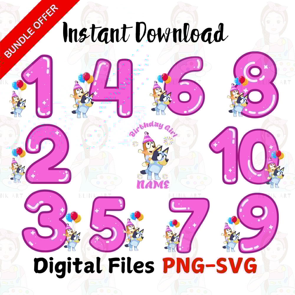 Bluey Girl Birthday 1 Year To 0 Years Bundle PNG SVG Digital File 0