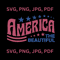 America The Beautiful SVG PNG PDF JPG Patriotic Design For Custom Apparel Decor 0