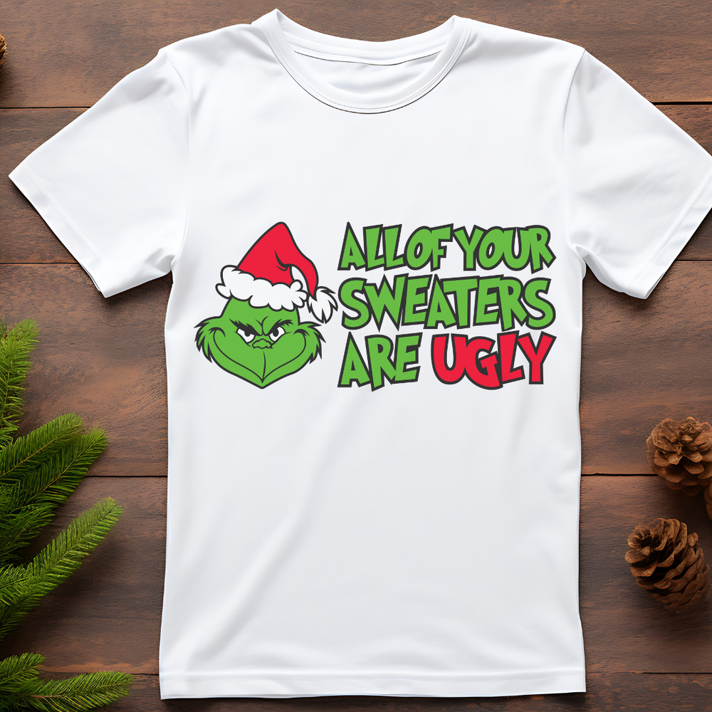 All Your Sweaters Are Ugly SVG PNG  Grinch SVG PNG  Christmas SVG PNG For Cricut 3