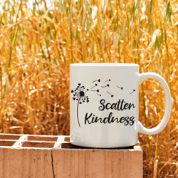 scatter kindness dandelion svg png | inspirational quote digital design for cricut & silhouette