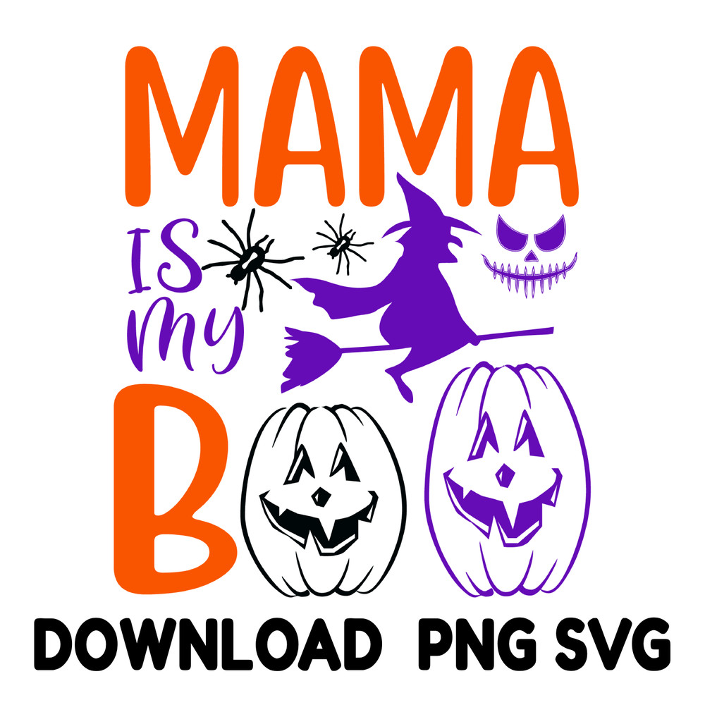 Mama Is My Boo Halloween Fall Designs AutumnPumpkin Typography Texts 0