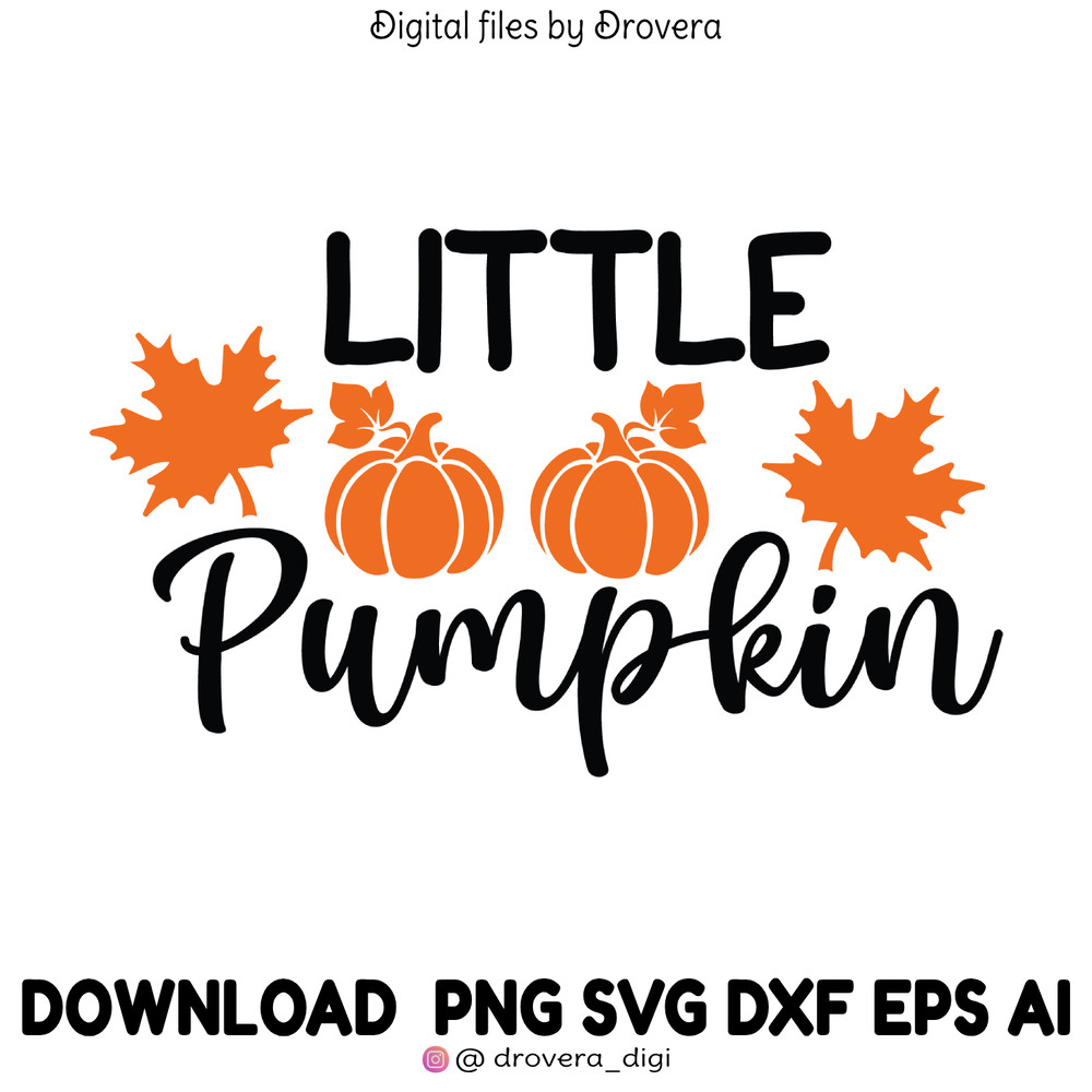 Little Pumpkin scalableFall Designs Autumn Halloween Typography Digital Download Printable 0