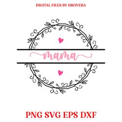 mama letter design mother's day printable png svg eps dxf digital files.