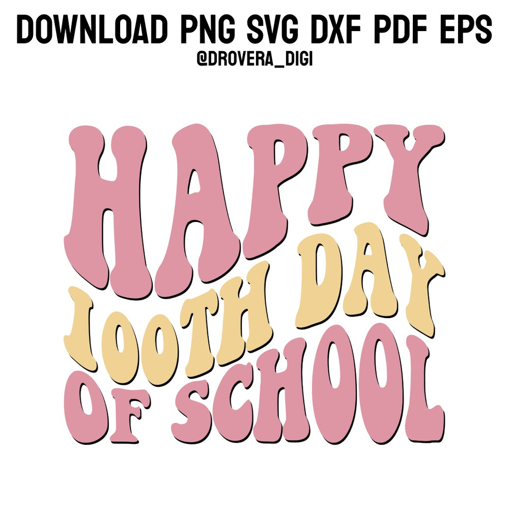 Retro Happy 100th Day Of School PNG SVG DXF PDFEPS Printable Digital Download 0