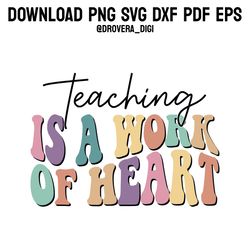 retro teaching is a work of heart ,png, svg , dxf, pdf,eps, printable, digital download.