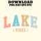 Lake Vibes PNGSVGDXF PDFEPS Printable Digital Download 0