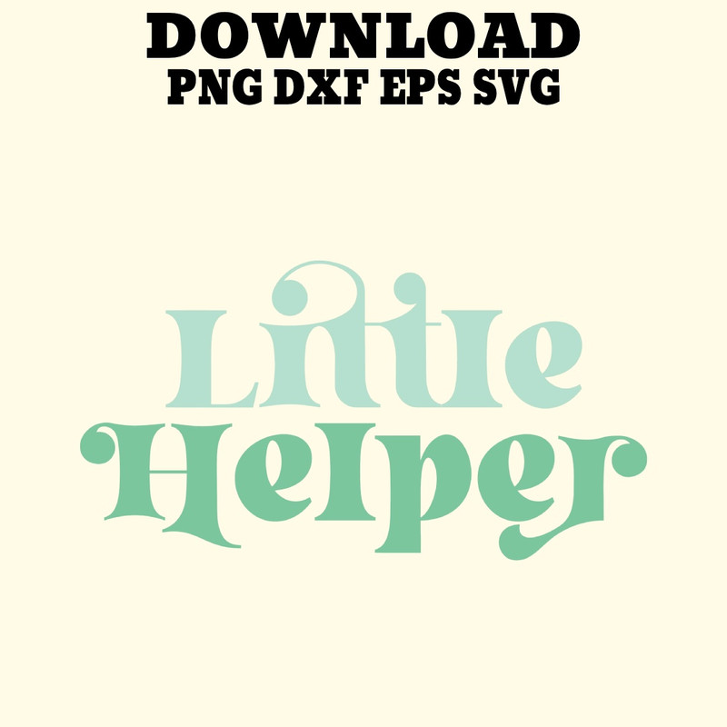 Little Helper Printable Dad Tees Funny Cool Fathers Day Designs 0