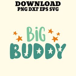 big buddy funny cool fathers day designs.