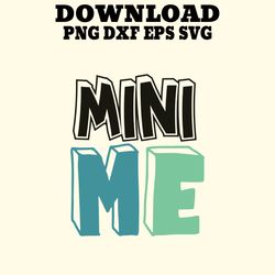 mini me funny cool fathers day designs.