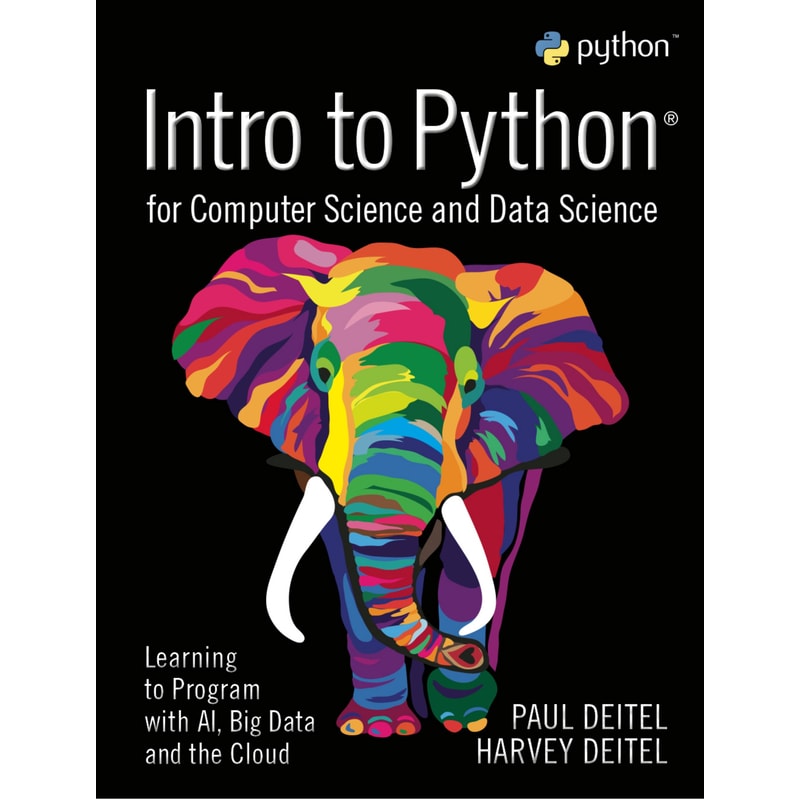Intro to Python for Computer Science and Data Science: Learn | Inspire ...