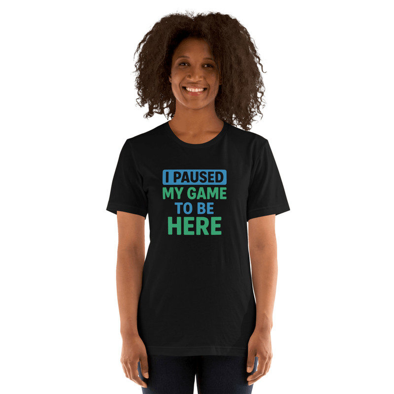 I Paused My Game To Be Here Shirt  Funny Gamer TShirt For Teens Men Women And Kids 4