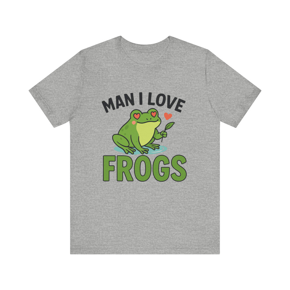 Man I Love Frogs Shirt Funny Frog Lover Tee For Nature Amphibian Fans 10
