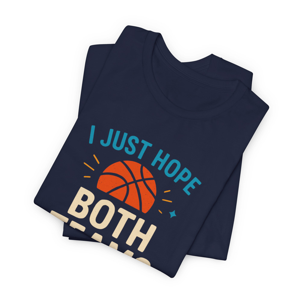 I Just Hope Both Teams Have Fun Shirt Funny Neutral Fan Tee For Sports Lovers Game Day Style 5