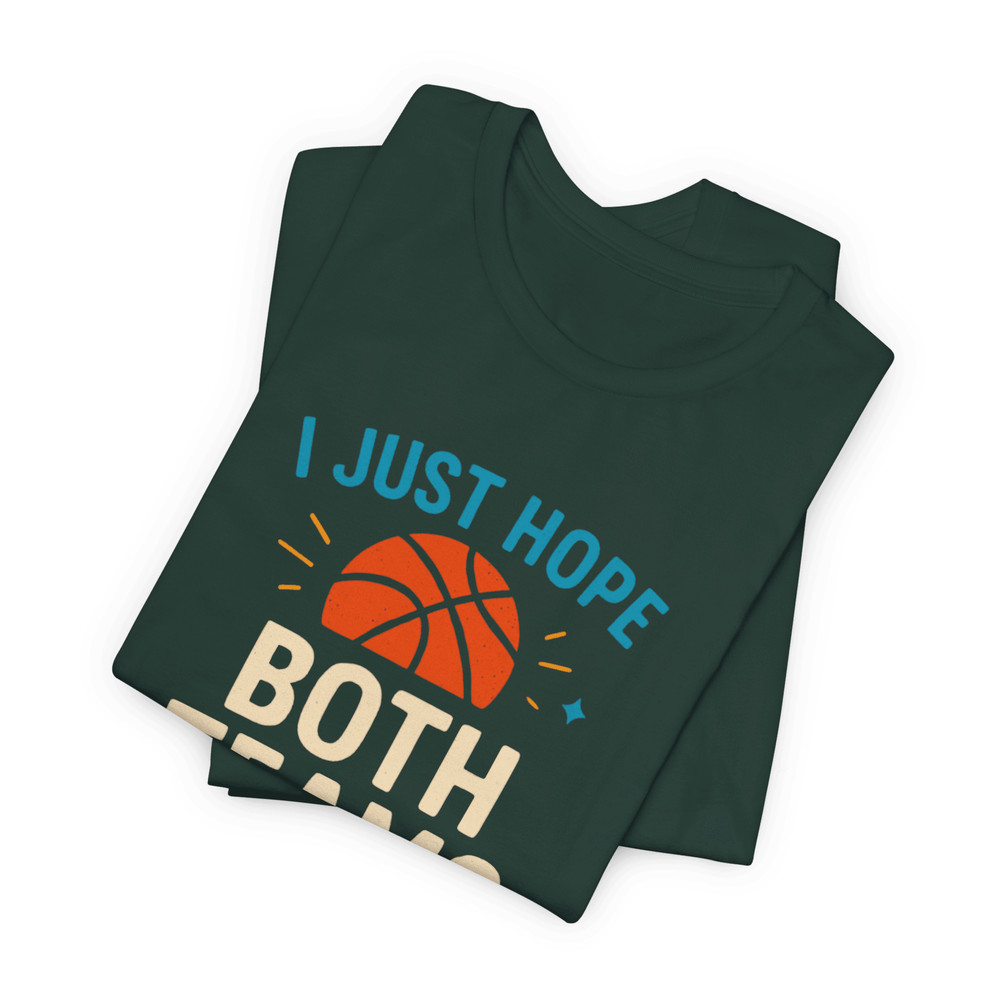 I Just Hope Both Teams Have Fun Shirt Funny Neutral Fan Tee For Sports Lovers Game Day Style 12