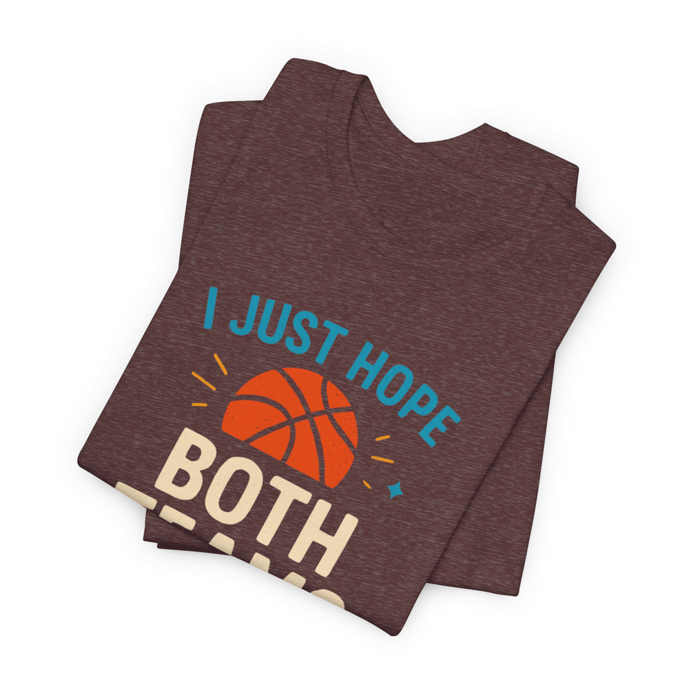 I Just Hope Both Teams Have Fun Shirt Funny Neutral Fan Tee For Sports Lovers Game Day Style 15