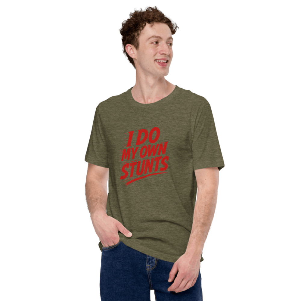 I Do My Own Stunts Shirt Funny Bold Red Text Tee For Daredevils Clumsy Legends 14