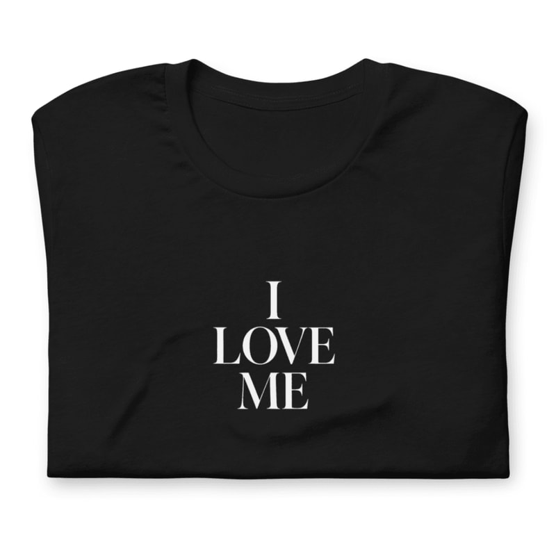 I Love Me Shirt Minimalist Self Love TShirt Empowering Graphic Tee For Women Men 3