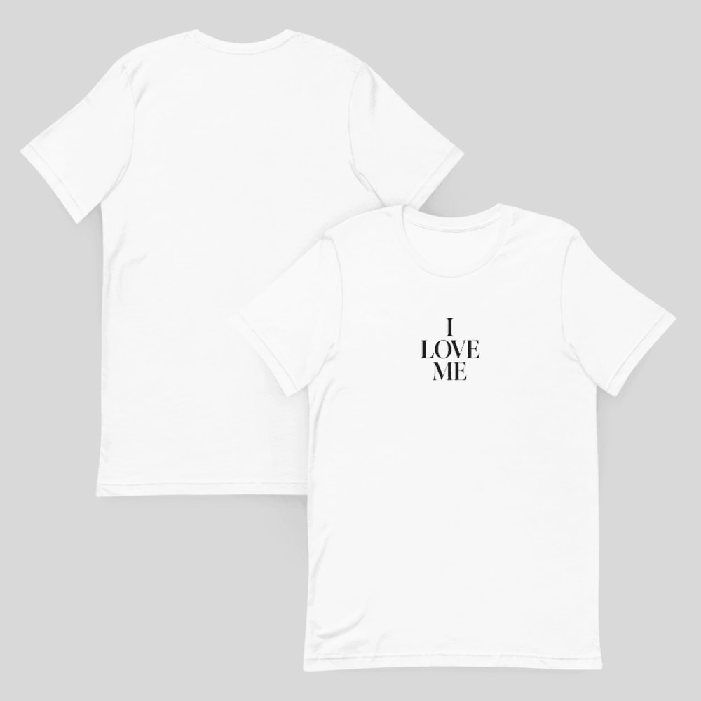 I Love Me Shirt Minimalist Self Love TShirt Empowering Graphic Tee For Women Men 5