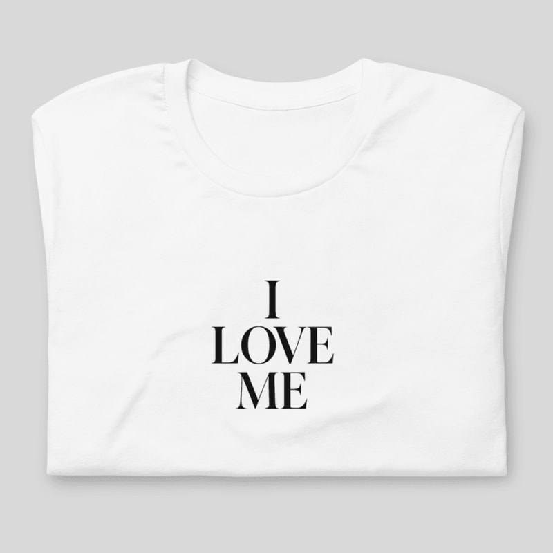 I Love Me Shirt Minimalist Self Love TShirt Empowering Graphic Tee For Women Men 7