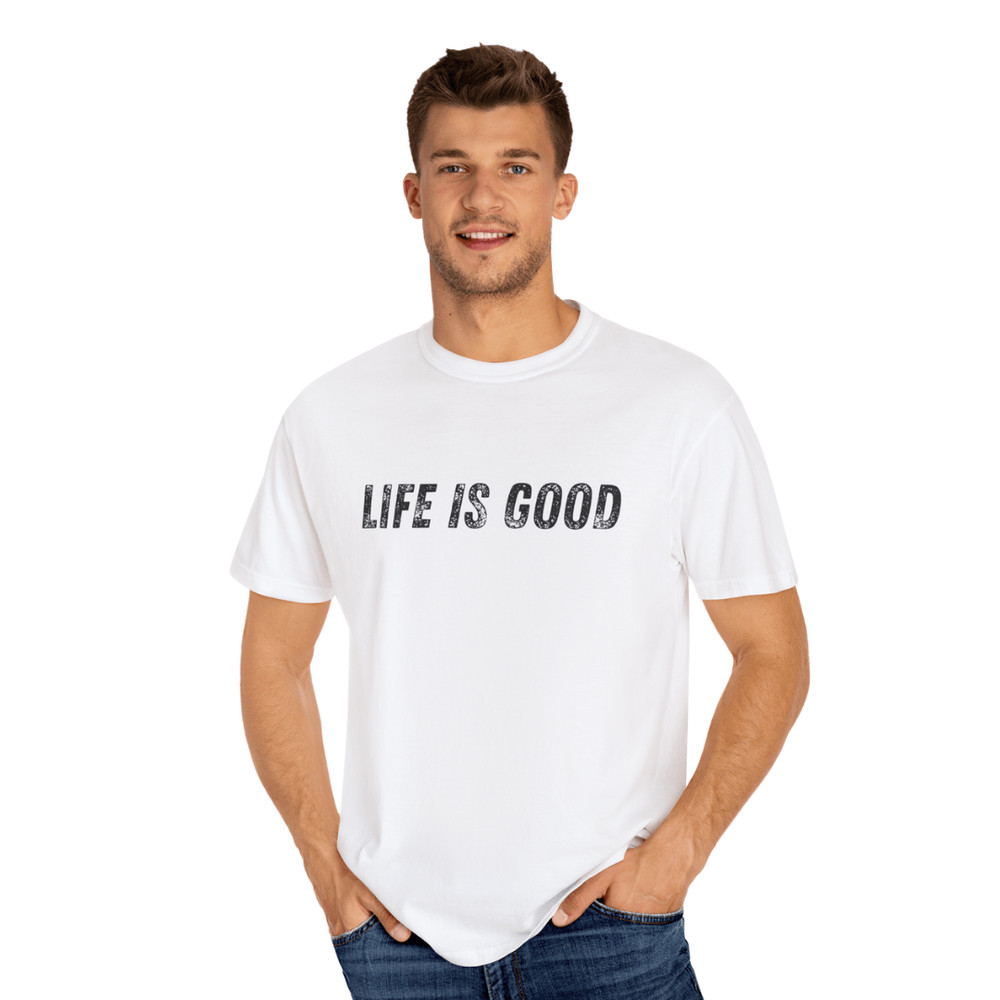 Life Is Good Shirt Black Unisex Cotton Tee For Motivation Comfort 9