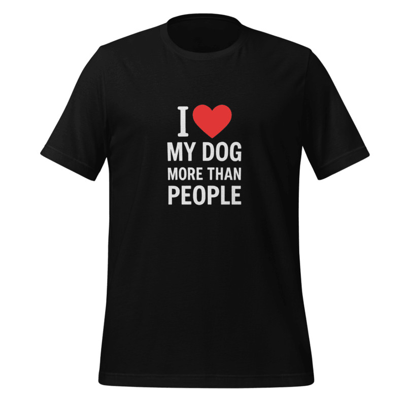 Funny Dog Lover TShirt I Love My Dog More 0