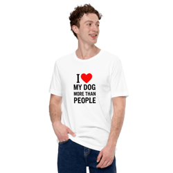 i love my dog more than people funny t-shirt