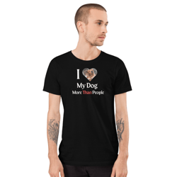 custom i love my dog more than people with your photo t-shirt