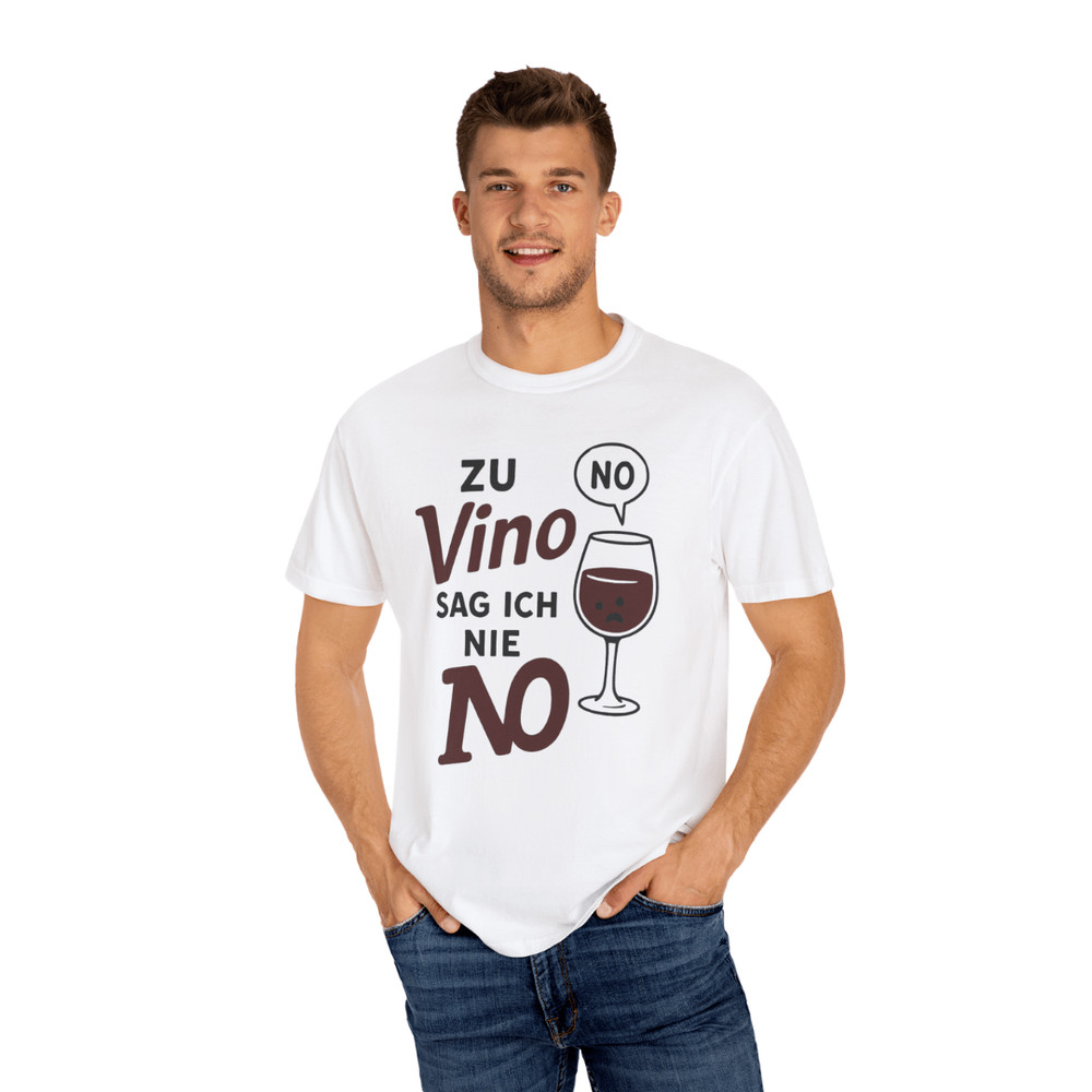 Lustiges Wein TShirt Zu Vino Sag Ich Nie No Geschenkidee 2