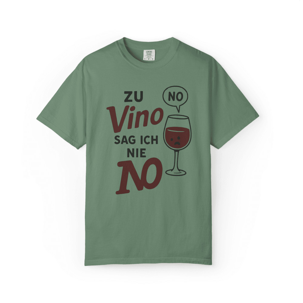 Lustiges Wein TShirt Zu Vino Sag Ich Nie No Geschenkidee 4