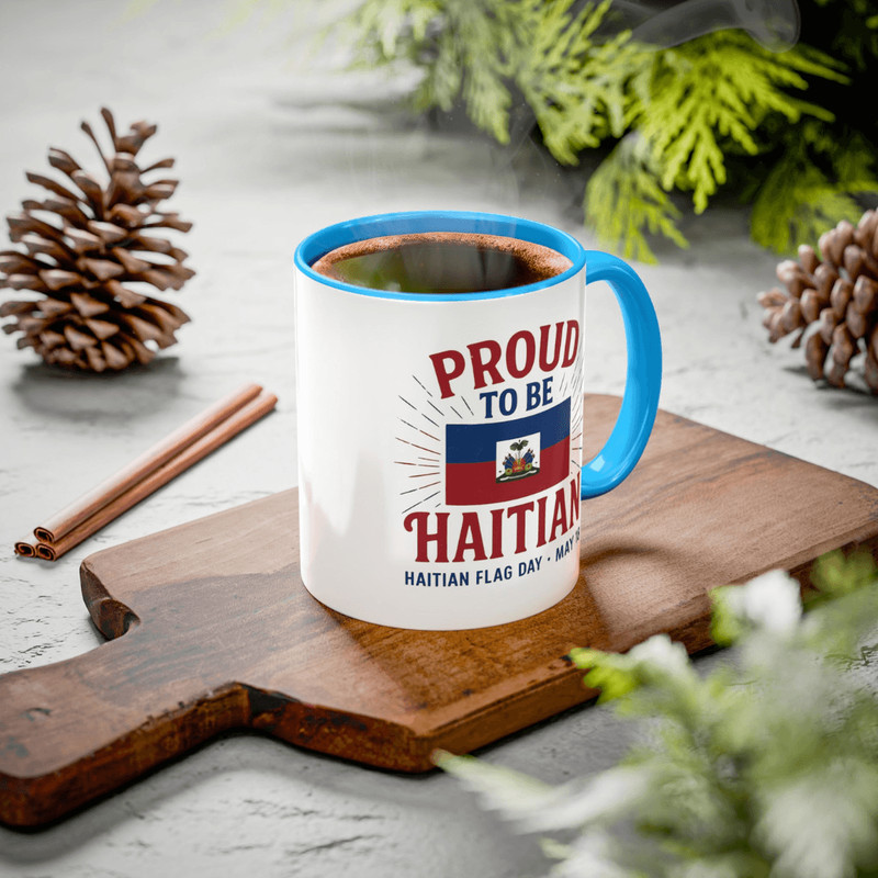 Proud To Be Haitian Coffee Mug  Haitian Flag Day Gift  May 18 Heritage Celebration Cup 2