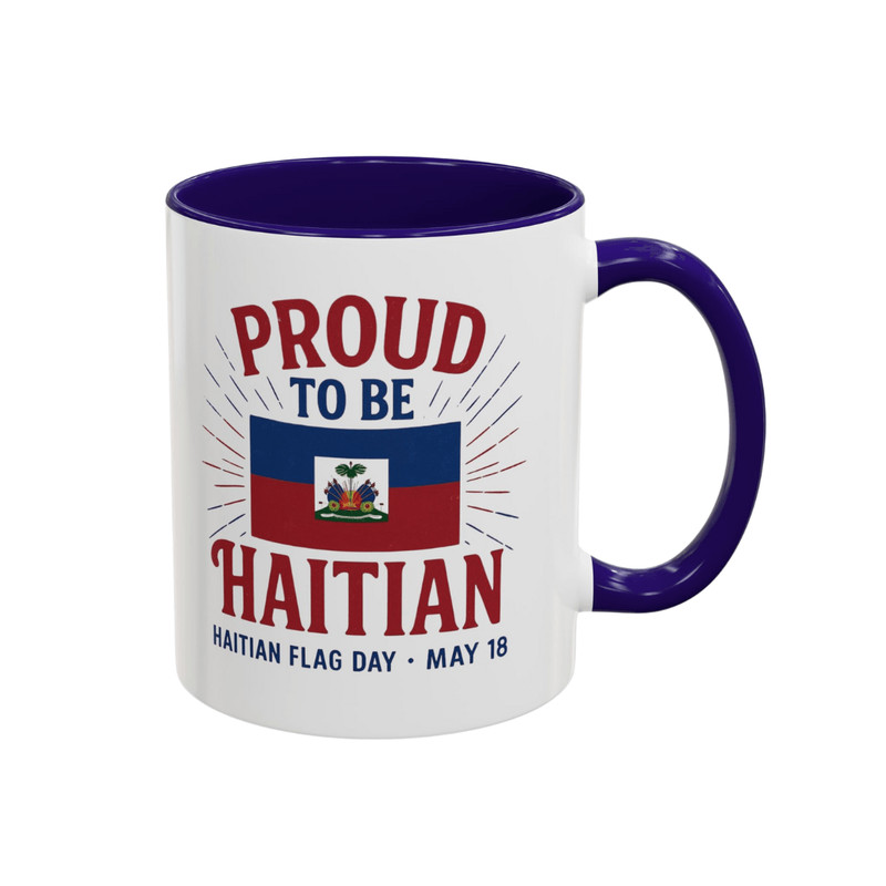 Proud To Be Haitian Coffee Mug  Haitian Flag Day Gift  May 18 Heritage Celebration Cup 4