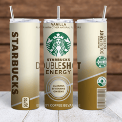 Double Shot Energy Vanilla Starbucks Sublimation tumbler wrap 300DPI 20oz -30oz straight Wrap  included