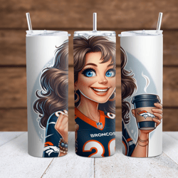 Denver Broncos Cartoon Girl brunette with coffee Sublimation tumbler wrap 300DPI 20oz -30oz straight Wrap  included