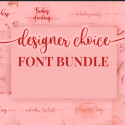 Designers Choice Bundle - Calligraphy, script, brush and more!
