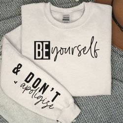 Be Yourself and Dont Apologize -Christian SVG and PNG