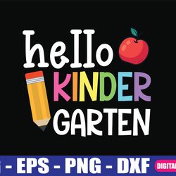 hello kindergarten team kinder back to school teacher kids svg