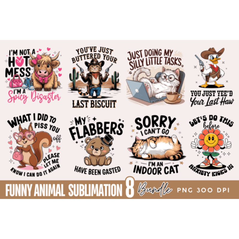 Funny Sarcastic Animal Digital Files Sublimation Dtf Bundle 0