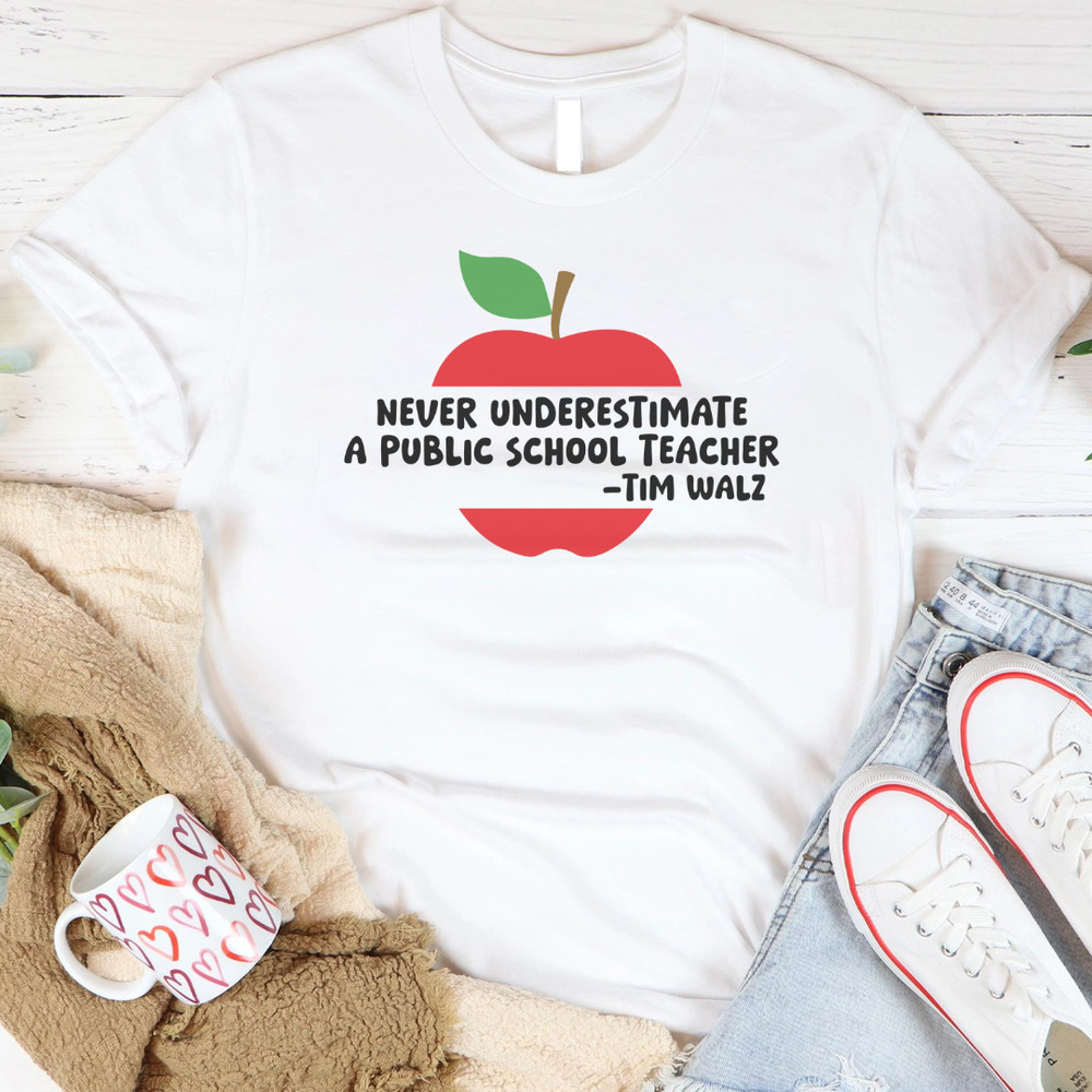 Never Underestimate A Public School Teacher Tim Walz PNG 0