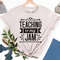 Teaching Is My Jam T Shirt Design 0