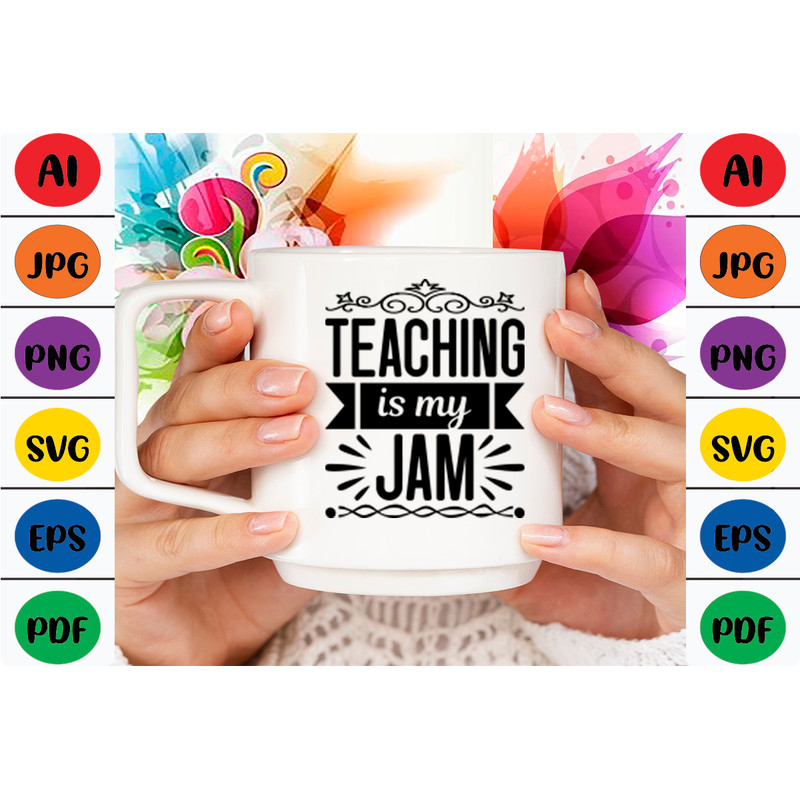 Teaching Is My Jam T Shirt Design 1
