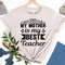 My Mother Is My Best Teacher Womens Clothing 0