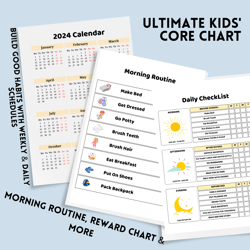 ultimate kids' core chart ,build good habits with weekly & daily schedules, morning routine, reward chart & more