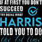Harris Name Try What Harris Told You To Do PNG 0