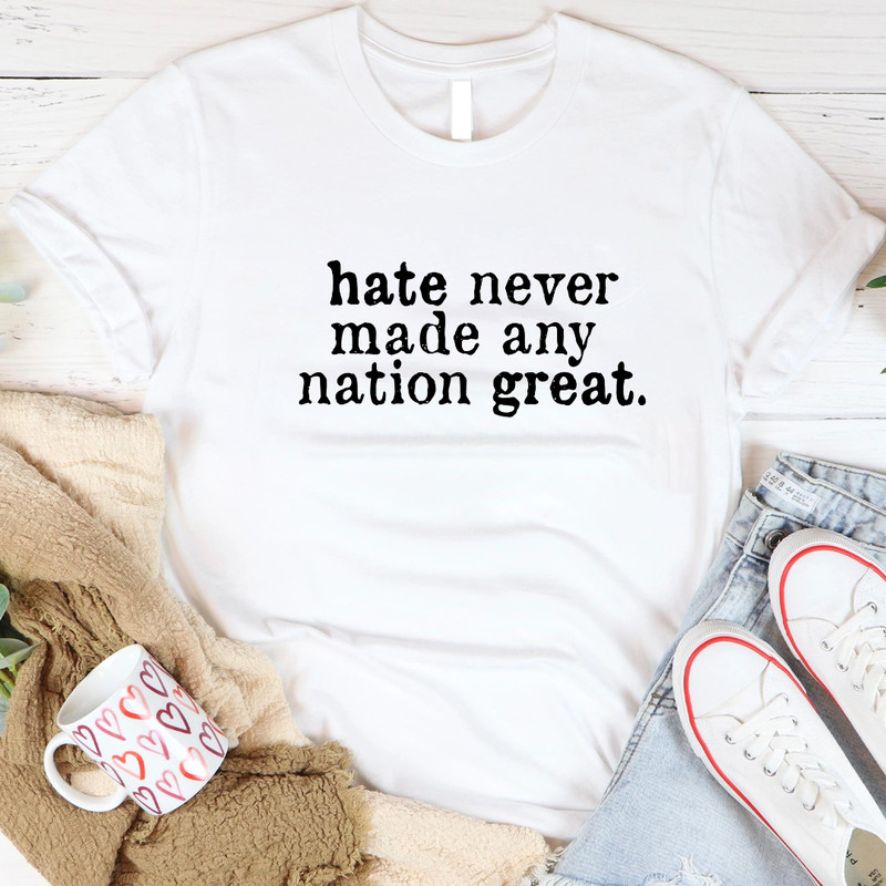 Hate Never Made Any Nation Great Quote PNG 1